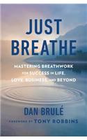 Just Breathe
