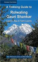 Trekking Guide to Rolwaling & Gauri Shankar: Lapche, Bigu & Tashi Lapcha