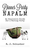 Dinner Party Napalm