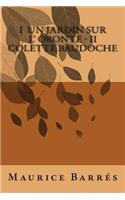 I Un jardin sur l' Oronte - II Colette Baudoche