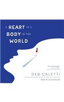Heart in a Body in the World