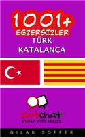 1001+ Exercises Turkish - Catalan