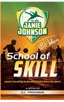 School of Skill