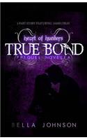 True Bond (Prequel Novella)