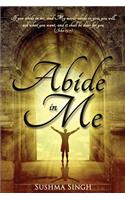 Abide in me