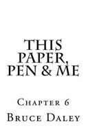 This Paper, Pen & Me