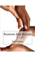 Banking For Bizzies