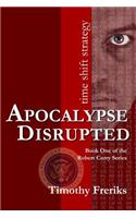 Apocalypse Disrupted