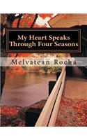 My Heart Speaks Through Four Seasons