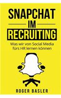 Snapchat im Recruiting