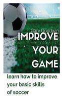 Improve Your Game