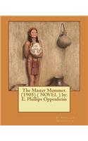 The Master Mummer. (1905) ( NOVEL ) by