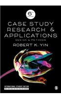 Case Study Research and Applications (International Student Edition): Design and Methods