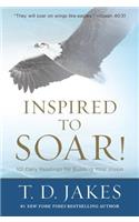 Inspired to Soar!