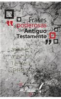 Frases Poderosas del Antiguo Testamento