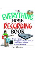 The Everything Home Recording Book