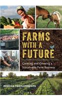 Farms with a Future