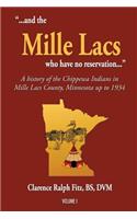 ...and the Mille Lacs who have no reservation...
