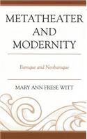 Metatheater and Modernity