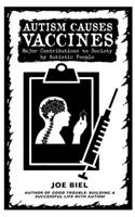 Autism Causes Vaccines