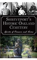 Shreveport's Historic Oakland Cemetery:
