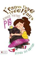 Frances Faye Freeman's Almost Perfect Pig