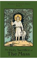 Holy Sacrifice of the Mass