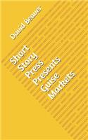 Short Story Press Presents Guise Markets