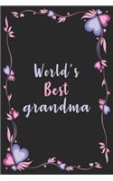 World's Best grandma: grandma Journal - Blank Lined Paperback Journal for Daily Notes Or Diary Writing - Notepad - Notebook or To-Do List - Birthday - Christmas Gift or S