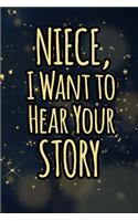 Niece I want to hear your story