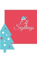 Elf Sightings