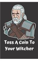 Toss a Coin to Your Witcher notebook