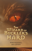The Wizard of Buckler's Hard: Volume 1(The Stock Tank Dragon)
