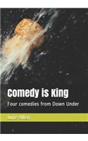 Comedy is King