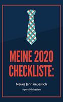 Meine 2020 Checkliste: NEUES JAHR, NEUES ICH #PERSÖNLICHE ZIELE: A4 Notizbuch LINIERT für gute Vorsätze 2020 - Erfolg - Selbstverwirklichung - Erfolgstagebuch - Persönlich