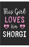 This Girl Loves Her Shorgi