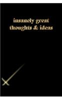 insanely great thoughts & ideas
