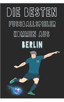 Die besten Fussballspieler kommen aus Berlin journal