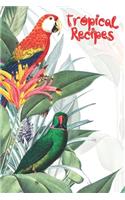 Tropical Recipes