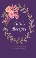 Tutu's Recipes