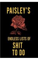 Paisley's Endless Lists of Shit to do