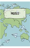 Mexico: Ruled Travel Diary Notebook or Journey Journal - Lined Trip Pocketbook for Men and Women with Lines