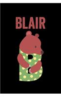 Blair: Journal (Diary, Notebook) Personalized Custom Name Cute Alphabet Bear Birthday Gift for Girls