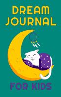 Dream Journal For Kids