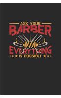 Ask your barber everything is possible