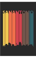 Sanantonio Skyline Notebook - Sanantonio Gift - Vintage Sanantonio Pride Journal - Skyline Diary for Friends And Family From Sanantonio