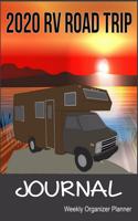 2020 RV Road Trip Journal Weekly Organizer Planner