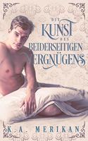 Kunst des beiderseitigen Vergnügens