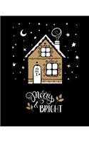 Merry Bright: Christmas Gift for Women - 2020 Monthly & Weekly Planner - Christmas Planner 2020 Featuring a Cute House on a Black Background - Great Christmas Gif