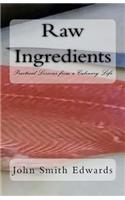 Raw Ingredients